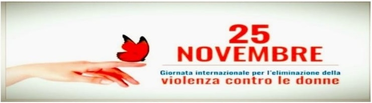 25 Novembre - Giornata internazionale per l'eliminazione della violenza contro le donne